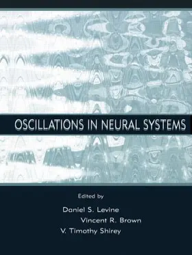 Levine / Brown / Shirey |  Oscillations in Neural Systems | Buch |  Sack Fachmedien