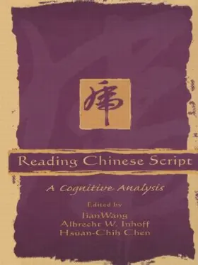 Wang / Chen / Radach |  Reading Chinese Script | Buch |  Sack Fachmedien
