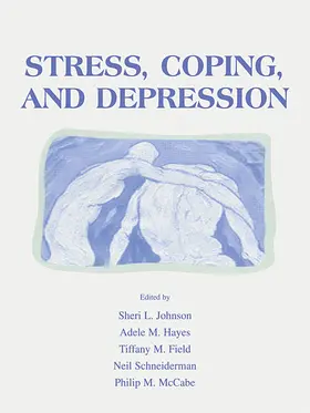 Johnson / Hayes / Field | Stress, Coping and Depression | Buch | 978-1-138-00343-9 | www2.sack.de