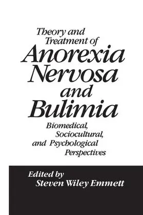 Emmett |  Theory and Treatment of Anorexia Nervosa and Bulimia | Buch |  Sack Fachmedien