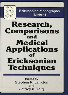 Lankton / Zeig | Research Comparisons And Medical Applications Of Ericksonian Techniques | Buch | 978-1-138-00458-0 | www2.sack.de