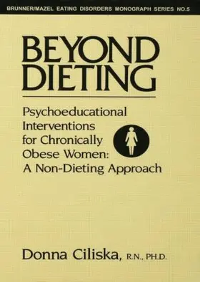Ciliska | Beyond Dieting | Buch | 978-1-138-00473-3 | www2.sack.de