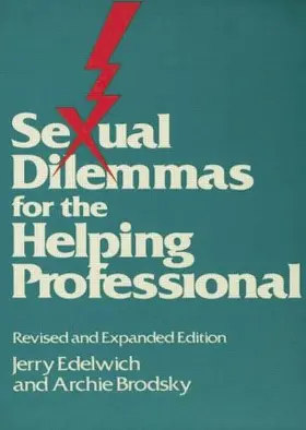 Edelwich / Brodsky | Sexual Dilemmas For The Helping Professional | Buch | 978-1-138-00486-3 | sack.de