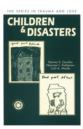 Gordon / Farberow / Maida | Children and Disasters | Buch | 978-1-138-00510-5 | www2.sack.de