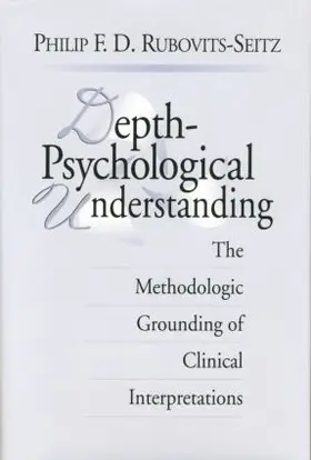 Rubovits-Seitz | Depth-Psychological Understanding | Buch | 978-1-138-00540-2 | sack.de