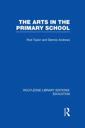 Taylor / Andrews |  The Arts in the Primary School | Buch |  Sack Fachmedien