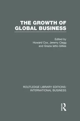 Cox / Clegg / Ietto-Gillies |  The Growth of Global Business (RLE International Business) | Buch |  Sack Fachmedien