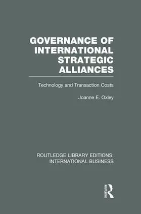 Oxley |  Governance of International Strategic Alliances (RLE International Business) | Buch |  Sack Fachmedien