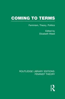 Weed |  Coming to Terms (RLE Feminist Theory) | Buch |  Sack Fachmedien