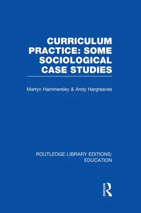 Hammersley / Hargreaves |  Curriculum Practice | Buch |  Sack Fachmedien
