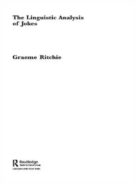 Ritchie | The Linguistic Analysis of Jokes | Buch | 978-1-138-00873-1 | sack.de