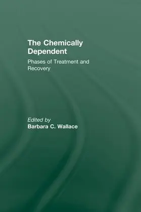 Wallace |  Chemically Dependent | Buch |  Sack Fachmedien