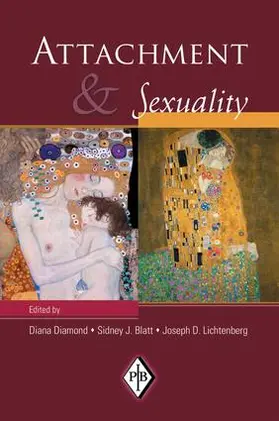 Diamond / Blatt / Lichtenberg |  Attachment and Sexuality | Buch |  Sack Fachmedien