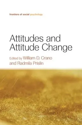 Crano / Prislin |  Attitudes and Attitude Change | Buch |  Sack Fachmedien