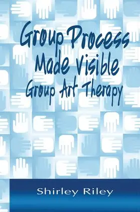 Riley |  Group Process Made Visible | Buch |  Sack Fachmedien