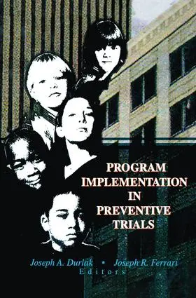 Durlak / Ferrari |  Program Implementation in Preventive Trials | Buch |  Sack Fachmedien