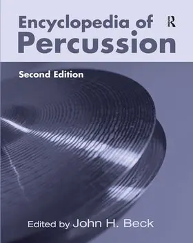 Beck | Encyclopedia of Percussion | Buch | 978-1-138-01307-0 | sack.de