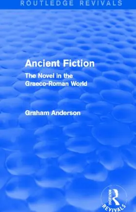 Anderson |  Ancient Fiction (Routledge Revivals) | Buch |  Sack Fachmedien