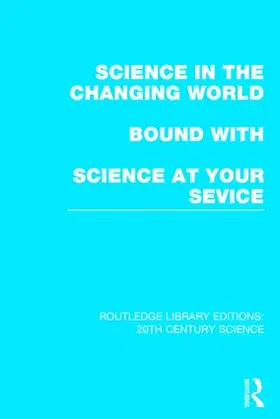Various |  Science in the Changing World bound with Science at Your Service | Buch |  Sack Fachmedien