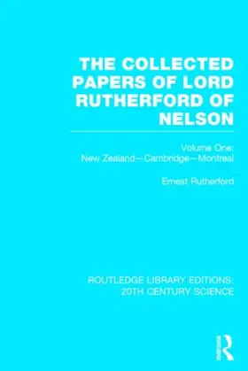 Rutherford |  The Collected Papers of Lord Rutherford of Nelson | Buch |  Sack Fachmedien