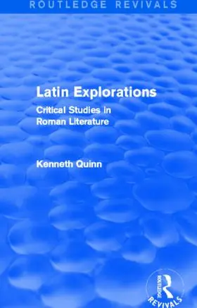 Quinn |  Latin Explorations (Routledge Revivals) | Buch |  Sack Fachmedien