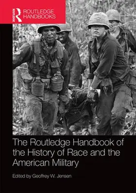 Jensen |  The Routledge Handbook of the History of Race and the American Military | Buch |  Sack Fachmedien