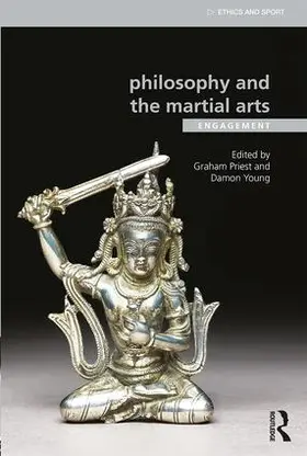 Priest / Young |  Philosophy and the Martial Arts | Buch |  Sack Fachmedien