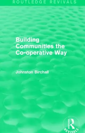 Birchall |  Building Communities (Routledge Revivals) | Buch |  Sack Fachmedien