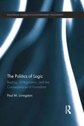 Livingston | The Politics of Logic | Buch | 978-1-138-01676-7 | sack.de