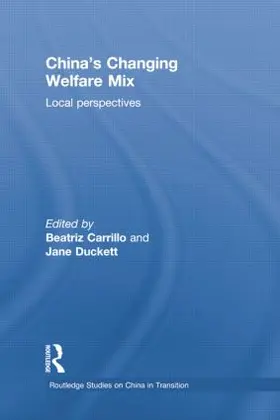 Carrillo / Duckett | China's Changing Welfare Mix | Buch | 978-1-138-01691-0 | www2.sack.de