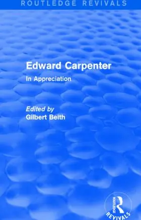 Beith |  Edward Carpenter (Routledge Revivals) | Buch |  Sack Fachmedien