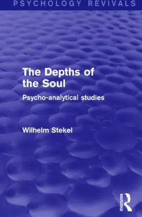 Stekel |  The Depths of the Soul | Buch |  Sack Fachmedien