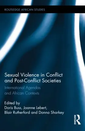 Buss / Lebert / Rutherford |  Sexual Violence in Conflict and Post-Conflict Societies | Buch |  Sack Fachmedien