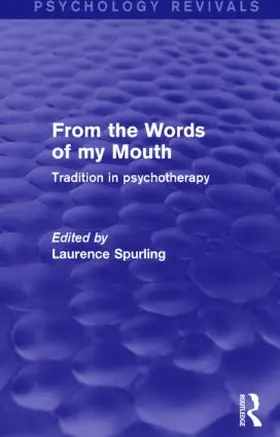 Spurling |  From the Words of my Mouth (Psychology Revivals) | Buch |  Sack Fachmedien