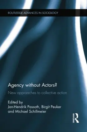 Passoth / Peuker / Schillmeier |  Agency without Actors? | Buch |  Sack Fachmedien