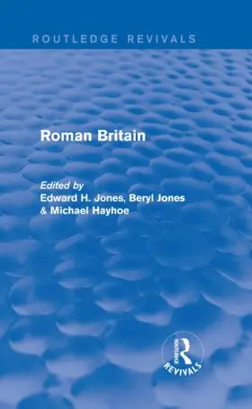 Jones / Hayhoe |  Roman Britain (Routledge Revivals) | Buch |  Sack Fachmedien