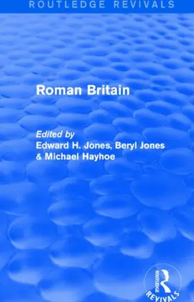 Jones / Hayhoe |  Roman Britain (Routledge Revivals) | Buch |  Sack Fachmedien