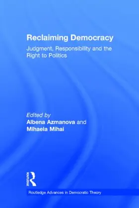 Azmanova / Mihai |  Reclaiming Democracy | Buch |  Sack Fachmedien