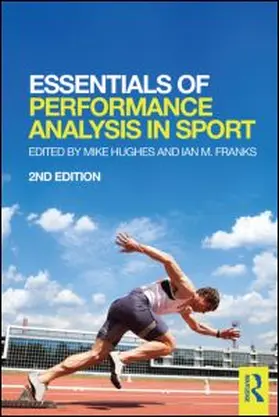 Hughes / Franks | Essentials of Performance Analysis in Sport | Buch | 978-1-138-02299-7 | www2.sack.de