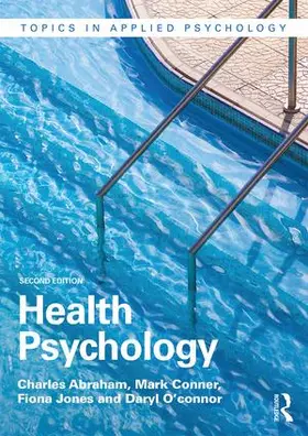 Abraham / Conner / Jones |  Health Psychology | Buch |  Sack Fachmedien