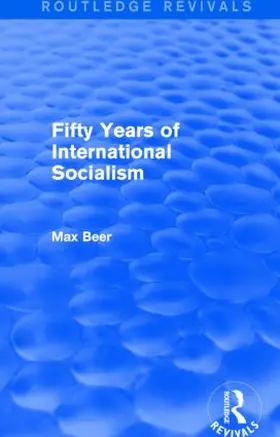Beer | Fifty Years of International Socialism (Routledge Revivals) | Buch | 978-1-138-02502-8 | sack.de