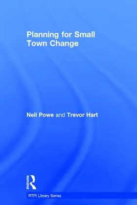 Powe / Hart |  Planning for Small Town Change | Buch |  Sack Fachmedien