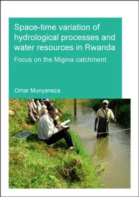 Munyaneza |  Space-time Variation of Hydrological Processes and Water Resources in Rwanda | Buch |  Sack Fachmedien