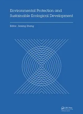 Zhang | Environmental Protection and Sustainable Ecological Development | Buch | 978-1-138-02683-4 | www2.sack.de