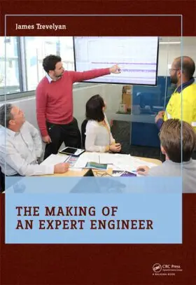 Trevelyan |  The Making of an Expert Engineer | Buch |  Sack Fachmedien