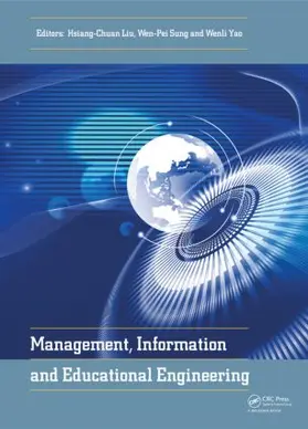 Liu / Sung / Yao |  Management, Information and Educational Engineering | Buch |  Sack Fachmedien