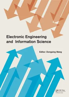 Wang | Electronic Engineering and Information Science | Buch | 978-1-138-02772-5 | www2.sack.de