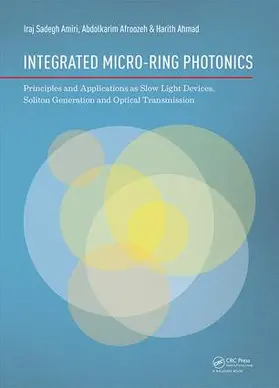 Amiri / Afroozeh / Ahmad | Integrated Micro-Ring Photonics | Buch | 978-1-138-02783-1 | sack.de