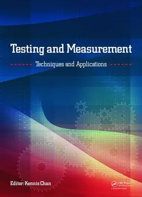 Chan | Testing and Measurement: Techniques and Applications | Buch | 978-1-138-02812-8 | sack.de