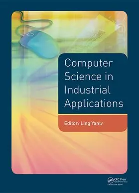 Ling | Computer Science in Industrial Application | Buch | 978-1-138-02813-5 | sack.de